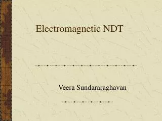 Electromagnetic NDT