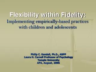 Flexibility within Fidelity: Implementing empirically-based practices with children and adolescents