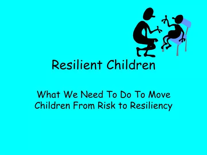 resilient children