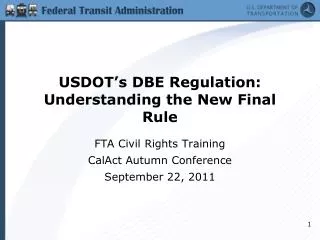 USDOT’s DBE Regulation: Understanding the New Final Rule