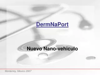 DermNaPort Nuevo Nano-vehiculo