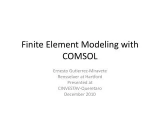Finite Element Modeling with COMSOL