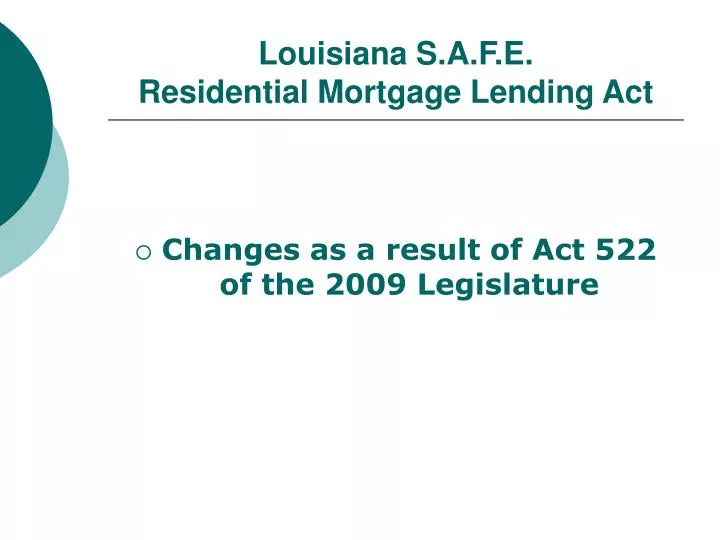 louisiana s a f e residential mortgage lending act
