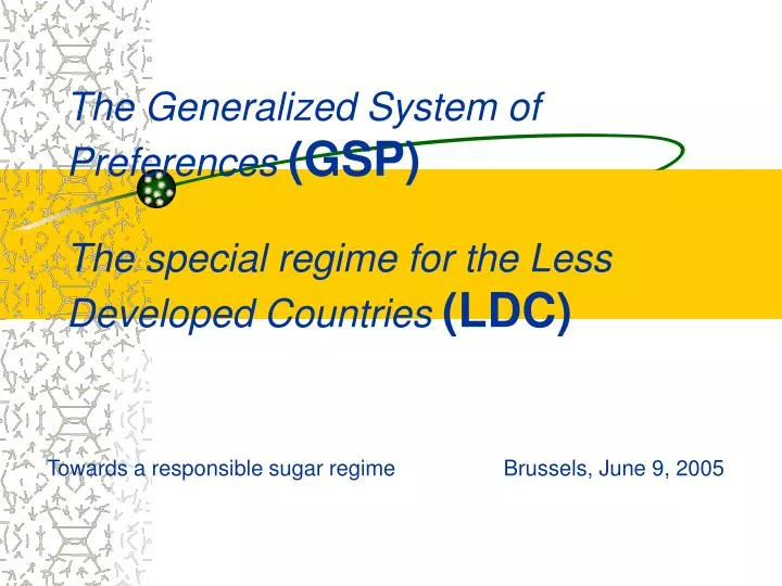 the generalized system of preferences gsp the special regime for the less developed countries ldc