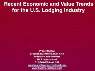 Recent Economic and Value Trends for the U.S. Lodging Industry