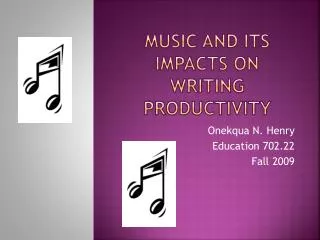 Music and its impacts on writing productivity