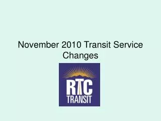 November 2010 Transit Service Changes