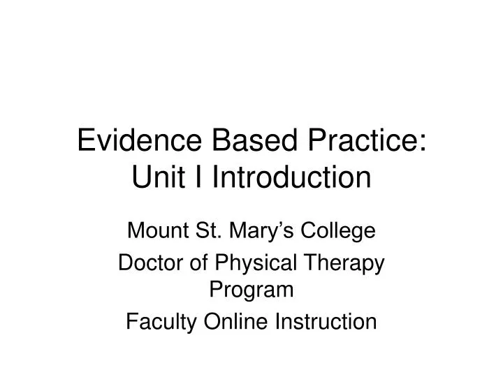 evidence based practice unit i introduction