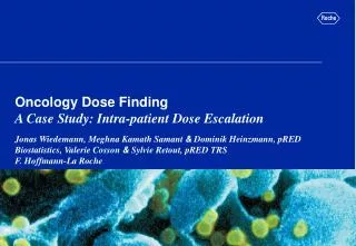 Oncology Dose Finding A Case Study: Intra-patient Dose Escalation