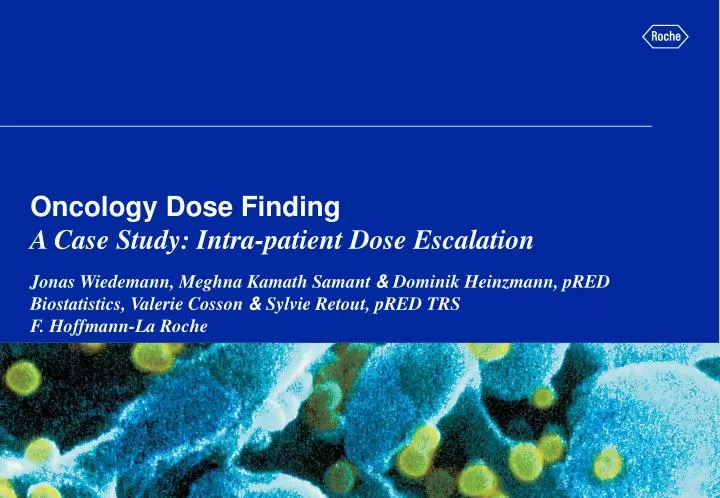 oncology dose finding a case study intra patient dose escalation
