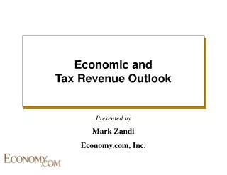 Economic and Tax Revenue Outlook