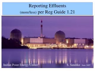 Reporting Effluents (more/less) per Reg Guide 1.21