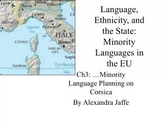 Language, Ethnicity, and the State: Minority Languages in the EU