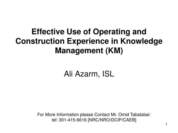 effective use of operating and construction experience in knowledge management km