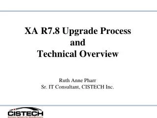 XA R7.8 Upgrade Process and Technical Overview