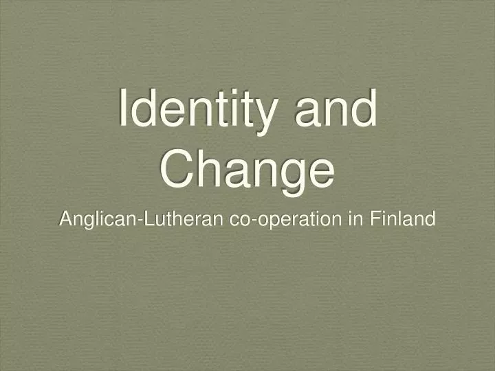 identity and change