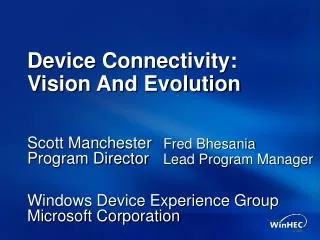 Device Connectivity: Vision And Evolution