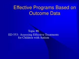 Effective Programs Based on Outcome Data