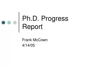Ph.D. Progress Report