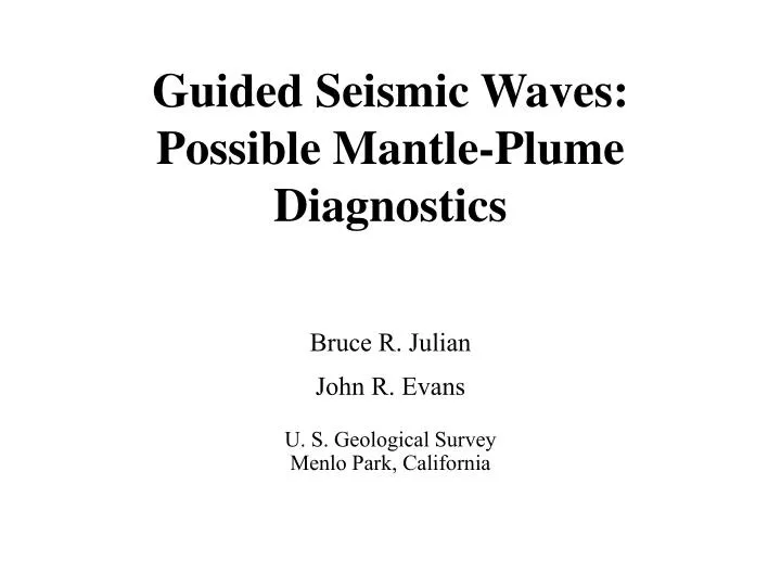 guided seismic waves possible mantle plume diagnostics