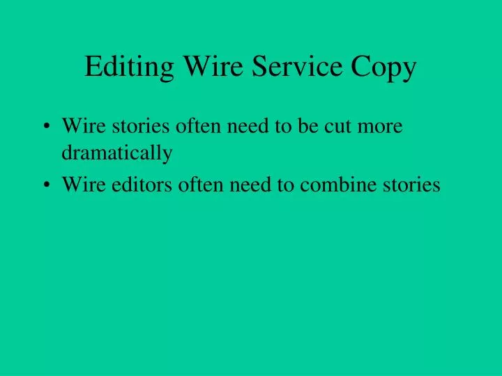 editing wire service copy