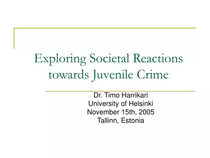 exploring societal reactions towards juvenile crime