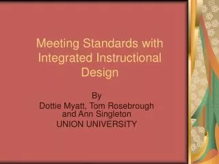 Meeting Standards with Integrated Instructional Design
