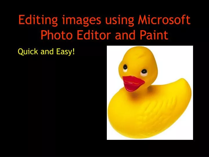 editing images using microsoft photo editor and paint