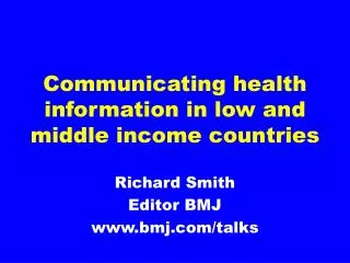 Communicating health information in low and middle income countries
