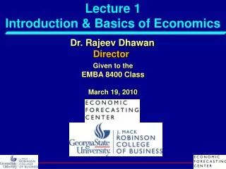 Lecture 1 Introduction &amp; Basics of Economics