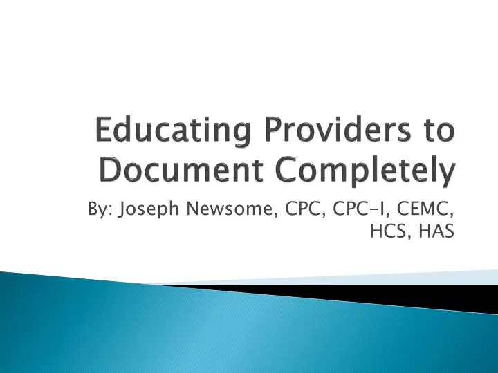 educating providers to document completely