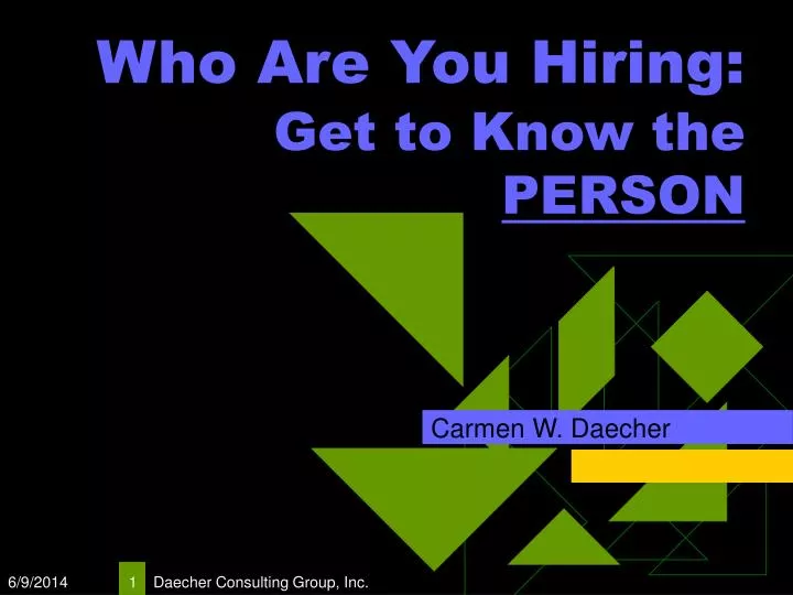 who are you hiring get to know the person
