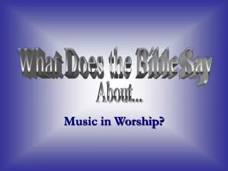 Music in Worship?