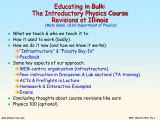 Educating in Bulk: The Introductory Physics Course Revisions at Illinois (Mats Selen, UIUC Department of Physics)