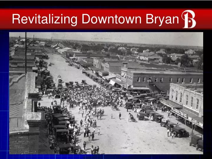 revitalizing downtown bryan