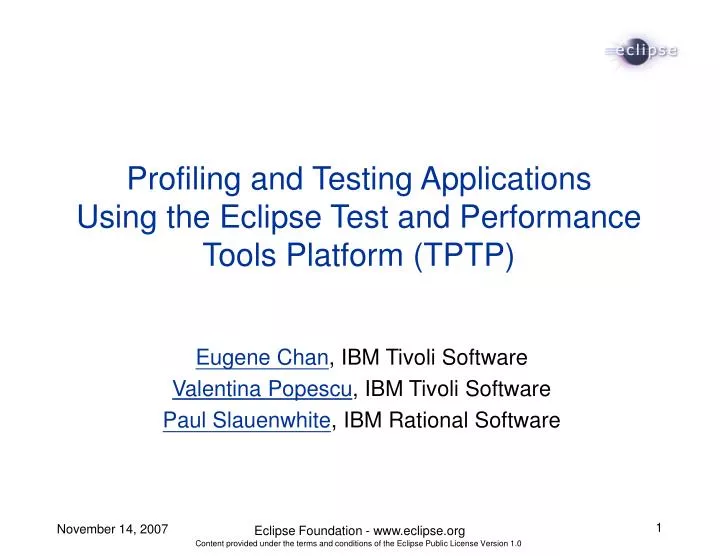 profiling and testing applications using the eclipse test and performance tools platform tptp