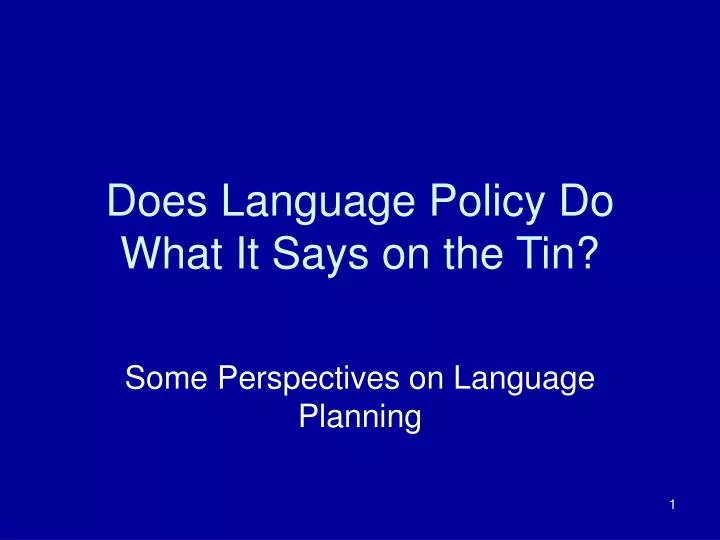 does language policy do what it says on the tin