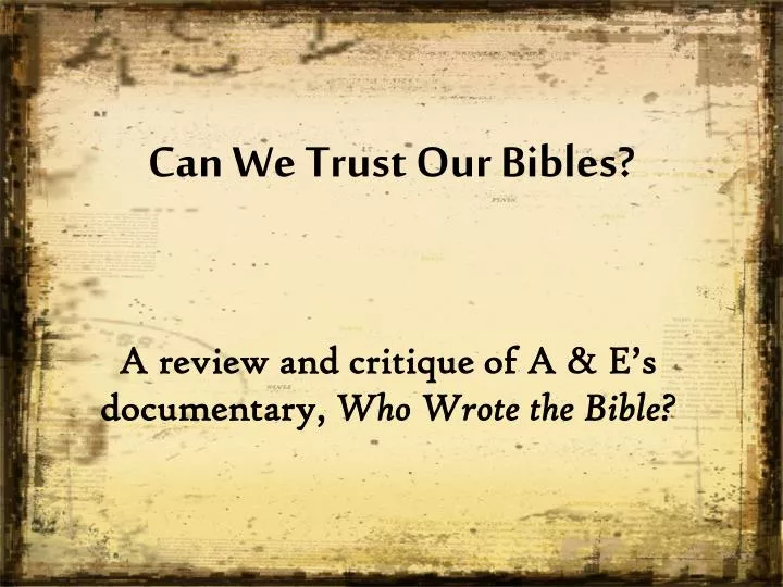 can we trust our bibles