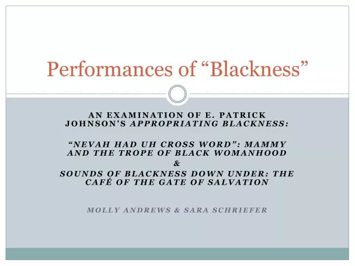 performances of blackness