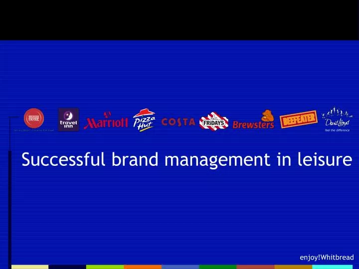 successful brand management in leisure