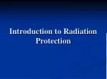 Introduction to Radiation Protection - slide 1