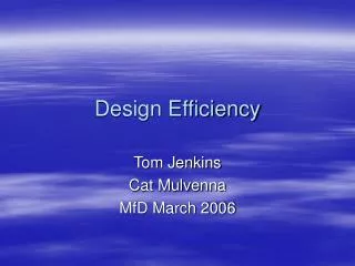 Design Efficiency