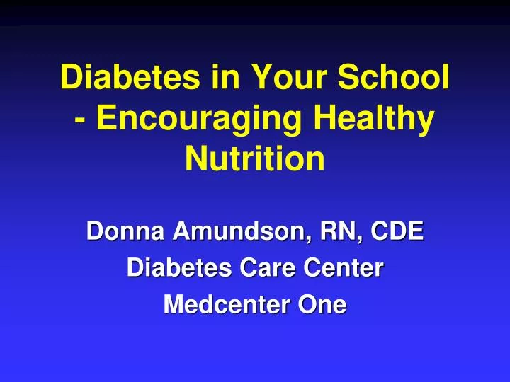 diabetes in your school encouraging healthy nutrition