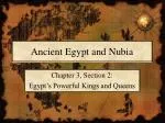 Ancient Egypt and Nubia - slide 1