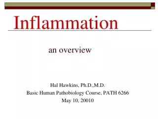 Inflammation an overview