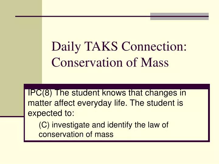 daily taks connection conservation of mass