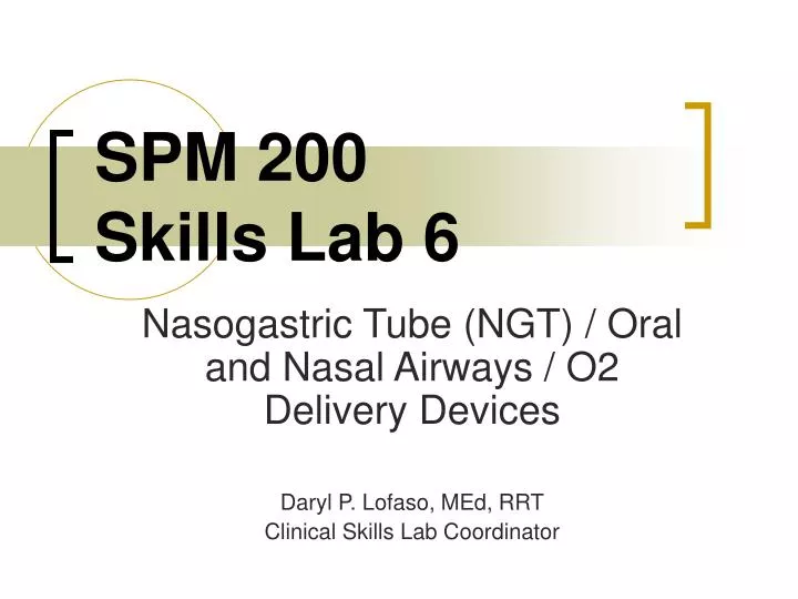 spm 200 skills lab 6