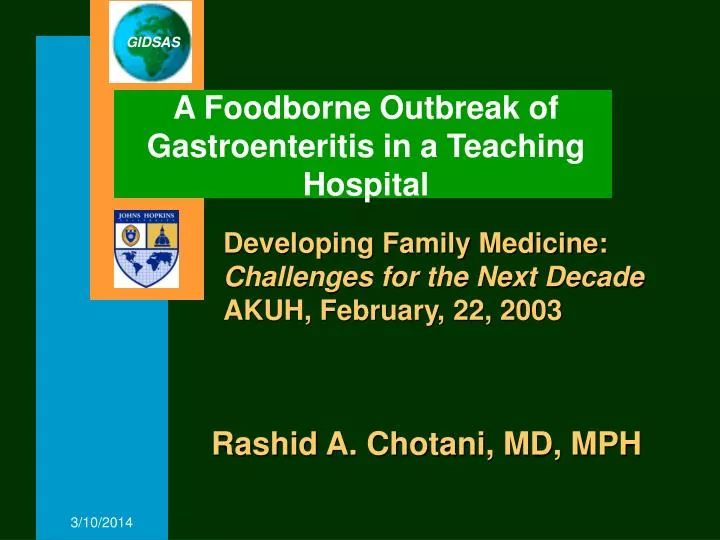 a foodborne outbreak of gastroenteritis in a teaching hospital