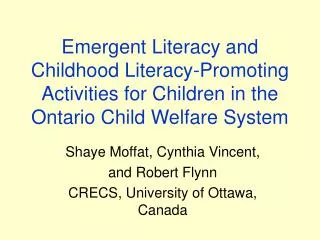 Emergent Literacy and Childhood Literacy-Promoting Activities for Children in the Ontario Child Welfare System