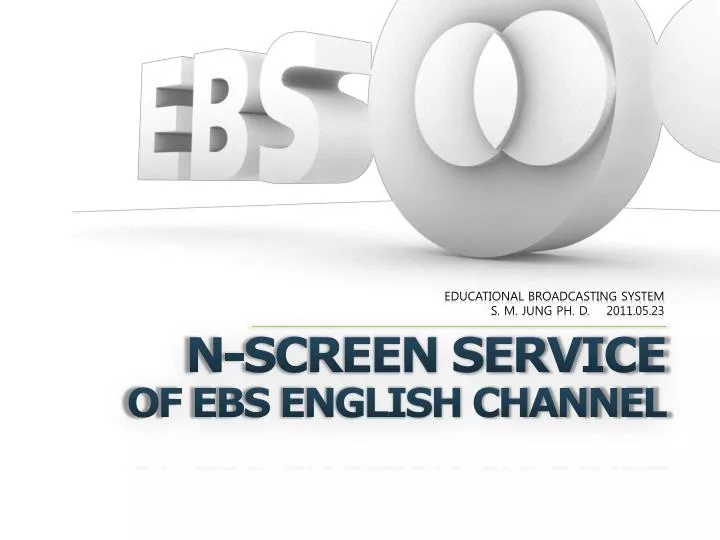 n screen service of ebs english channel